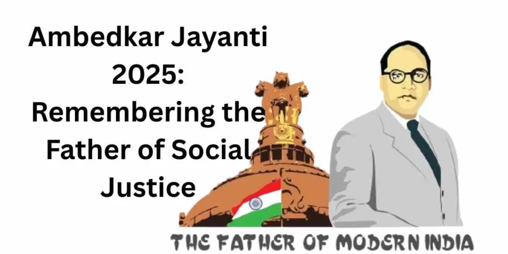 Ambedkar jayanti 2025