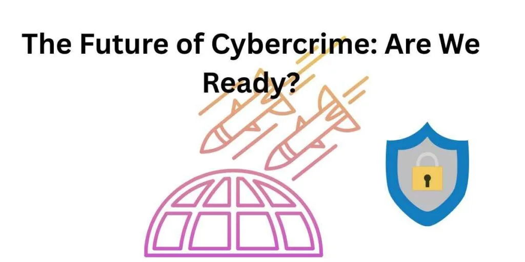 Cybercrime future