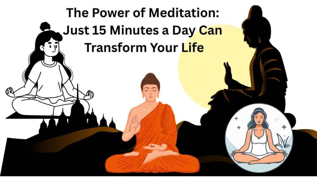 The Power of Meditation